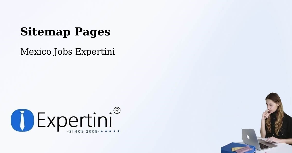 Sitemap Pages - Nuevo Tantoán - Mexico Jobs Expertini